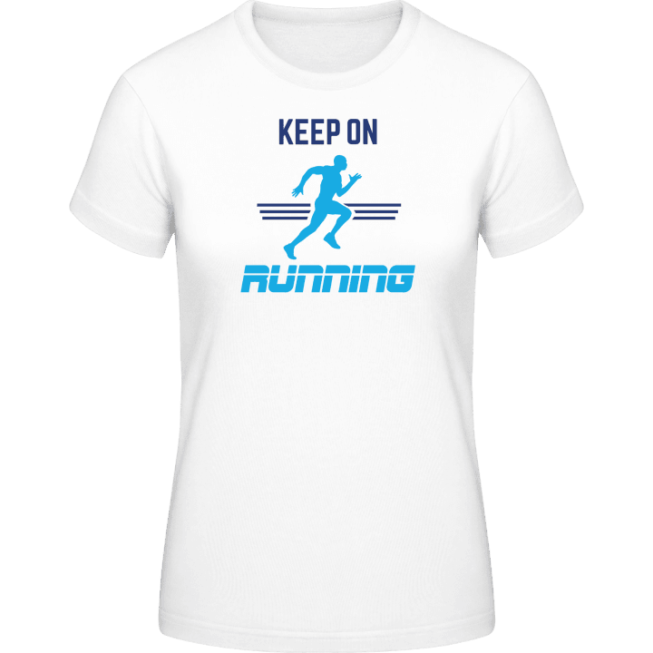 Keep On Running T-skjorte for kvinner contain pic