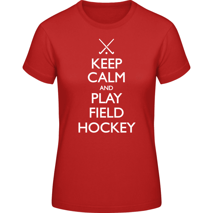 Keep Calm And Play Field Hockey T-shirt för kvinnor contain pic