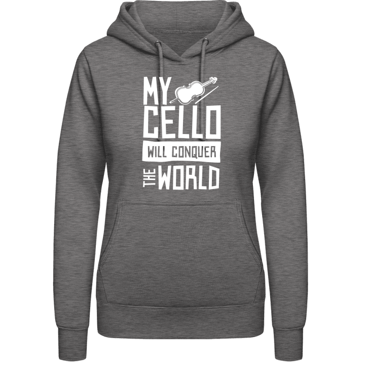 My Cello Will Conquer The World Hoodie för kvinnor contain pic