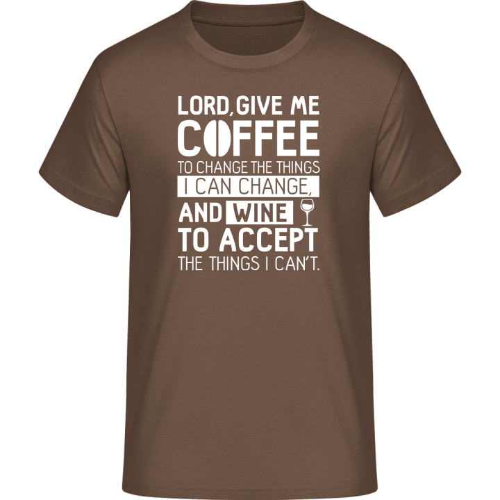 Lord, Give Me Coffee To Change The Things I Can Change T-paita 0 image