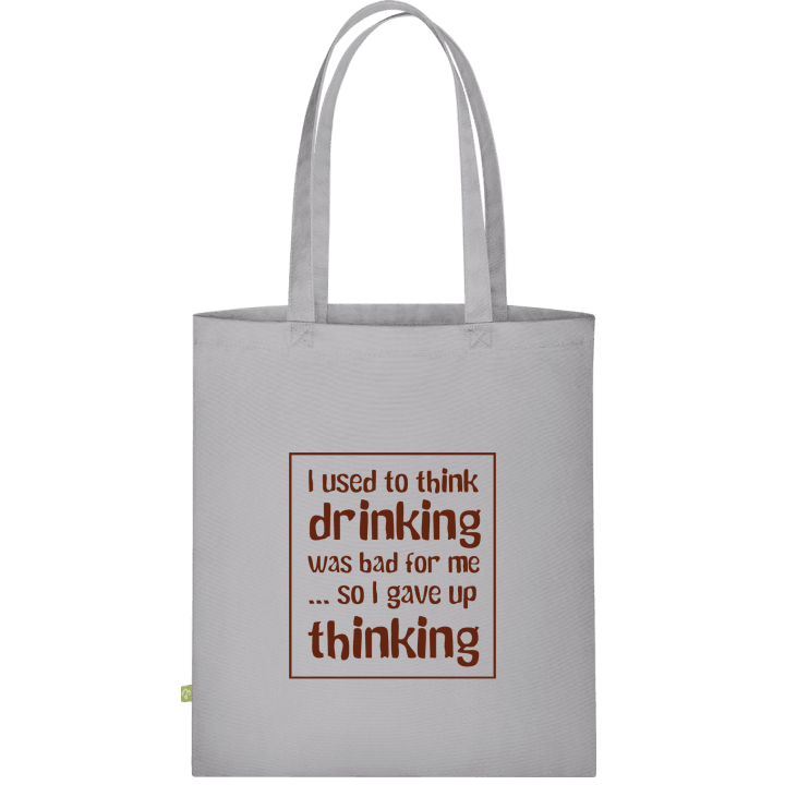 Gave Up Drinking Stofftasche 0 image
