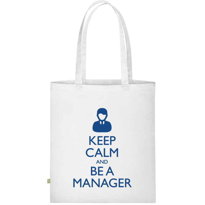 Keep Calm And Be A Manager Sac en tissu contain pic