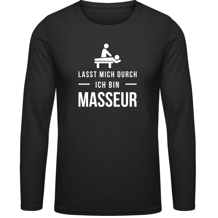 Lasst mich durch ich bin Masseur Long Sleeve Shirt 0 image