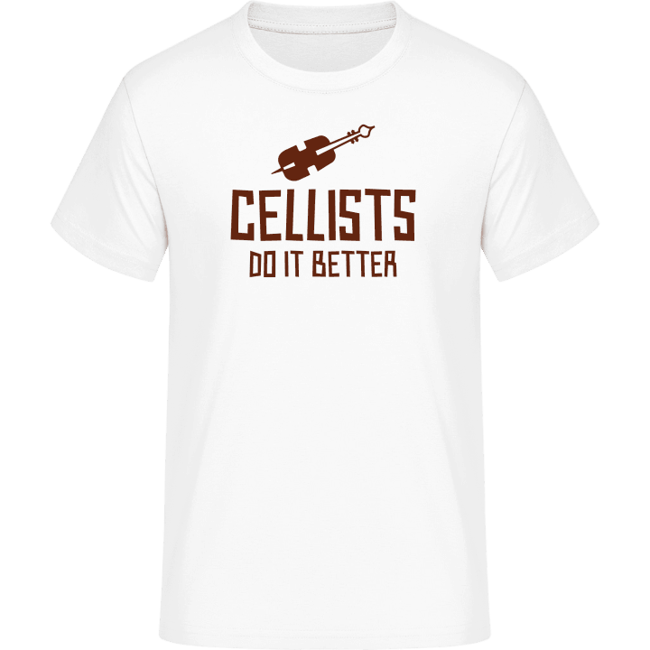 Cellists Do It Better T-Shirt contain pic