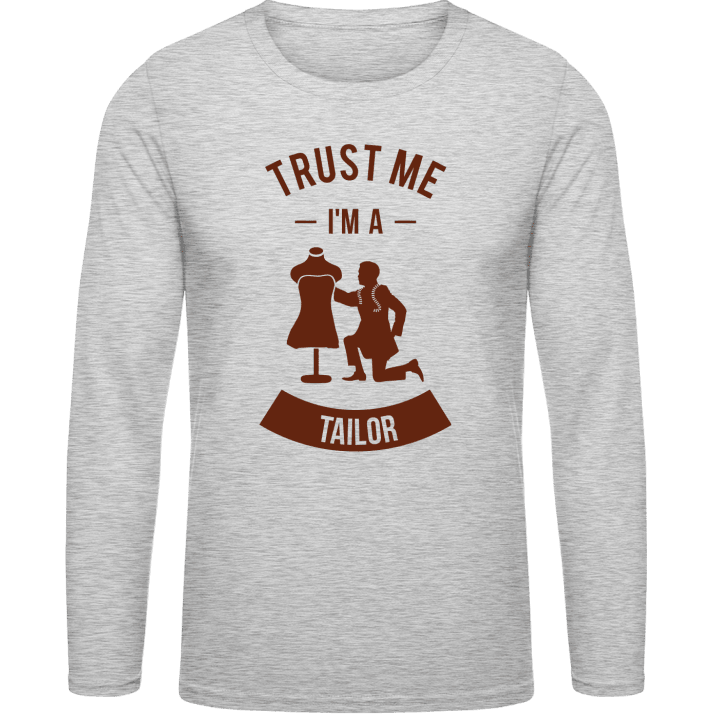 Trust Me I´m A Tailor T-shirt à manches longues contain pic