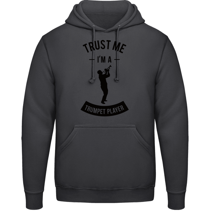Trust Me I'm A Trumpet Player Hoodie contain pic