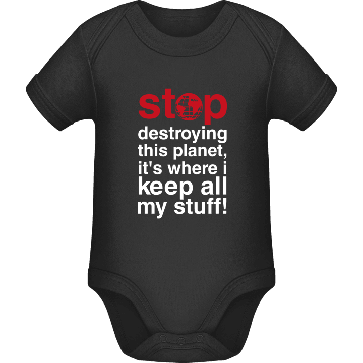 Stop Destroying This Planet Baby romperdress contain pic