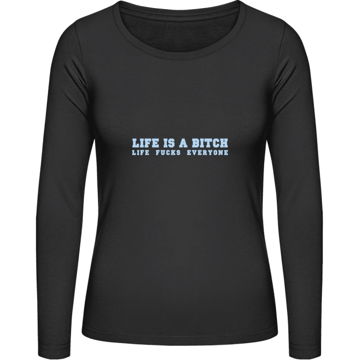 Life Is A Bitch T-shirt à manches longues pour femmes contain pic