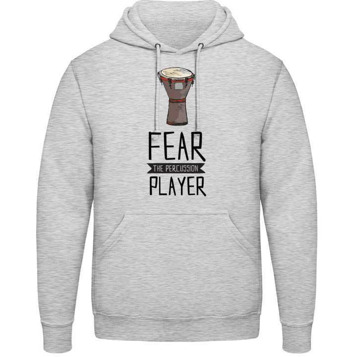 Fear The Percussion Player Hoodie contain pic