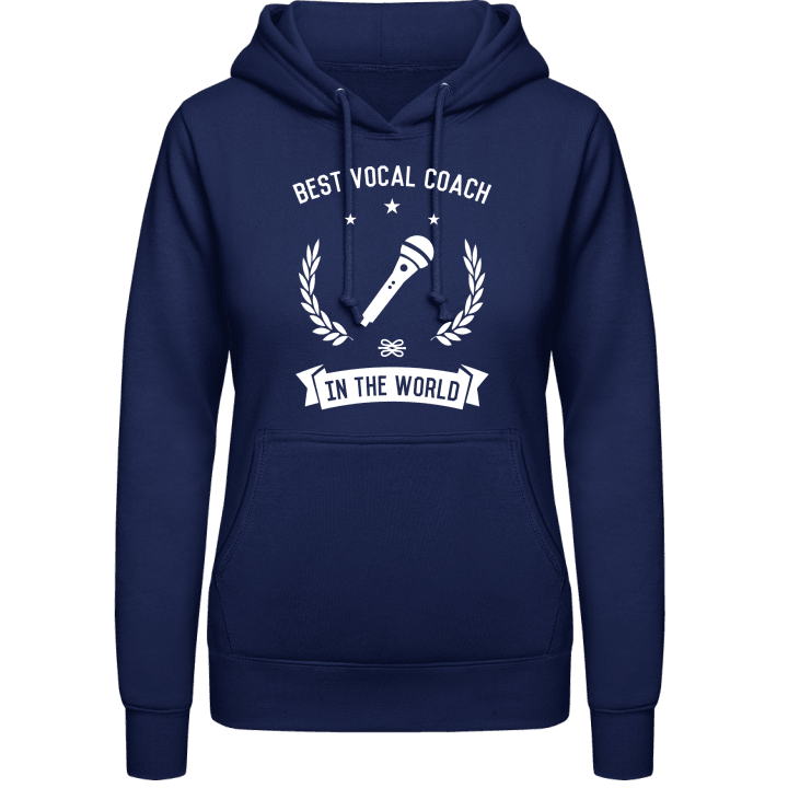 Best Vocal Coach In The World Vrouwen Hoodie contain pic