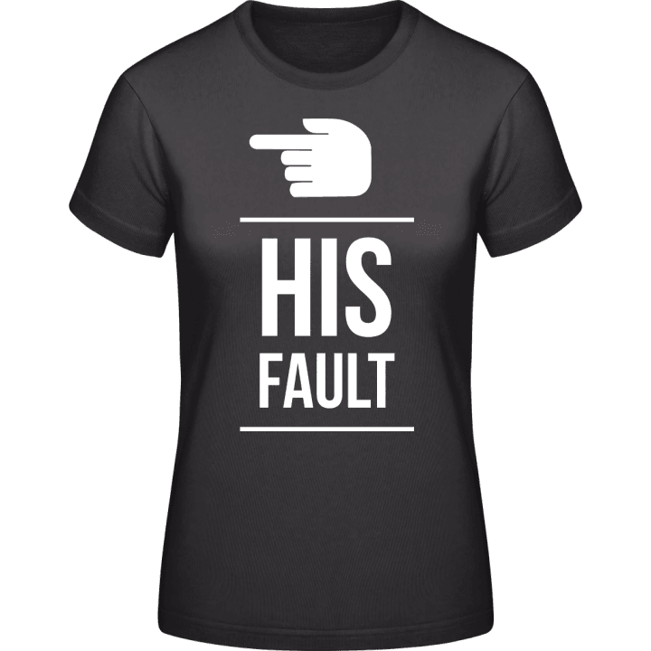 His Fault right T-skjorte for kvinner 0 image