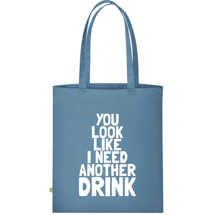 I Need Another Drink Stofftasche contain pic