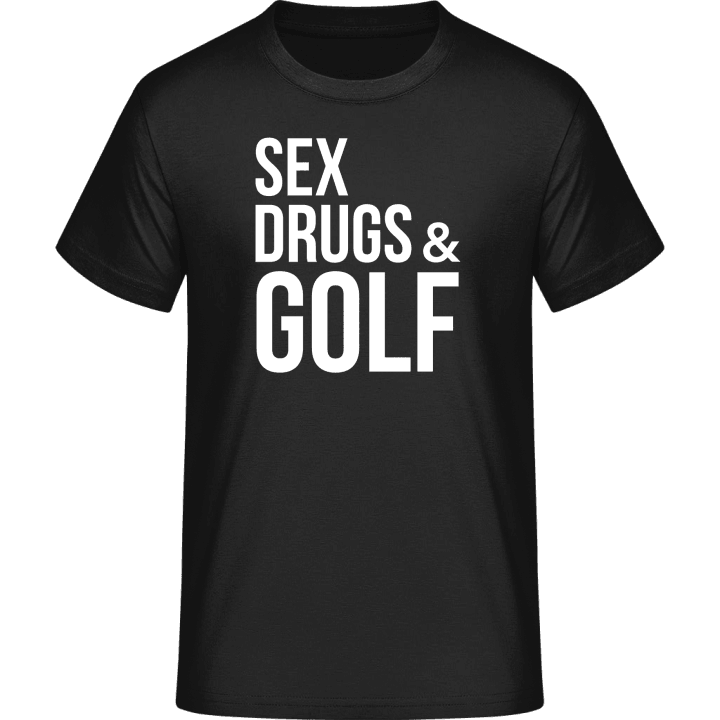 Sex Drugs And Golf T-paita 0 image