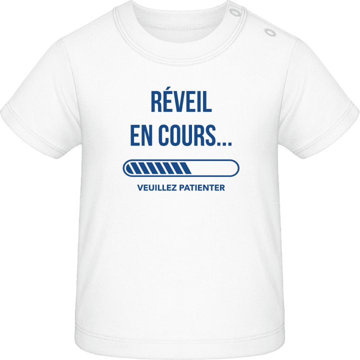 Réveil En Cours Veuillez Patienter Baby T-Shirt contain pic