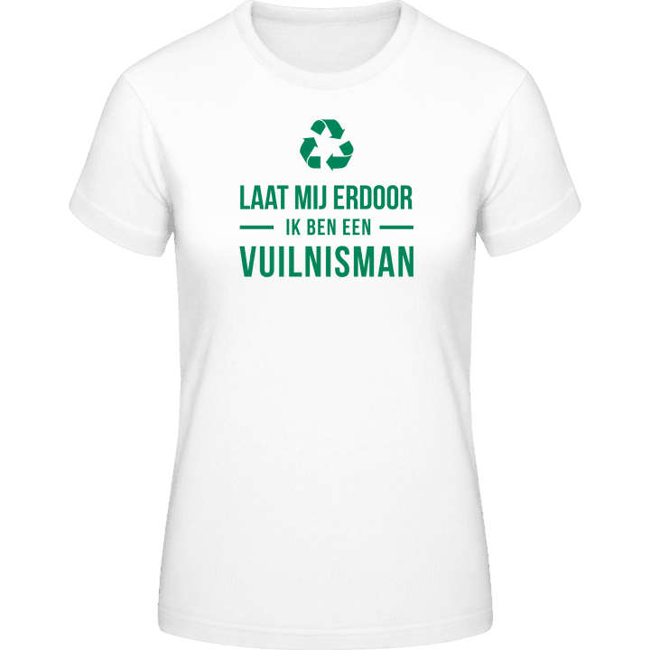 Laat mij door ik ben een vuilnisman T-shirt pour femme 0 image