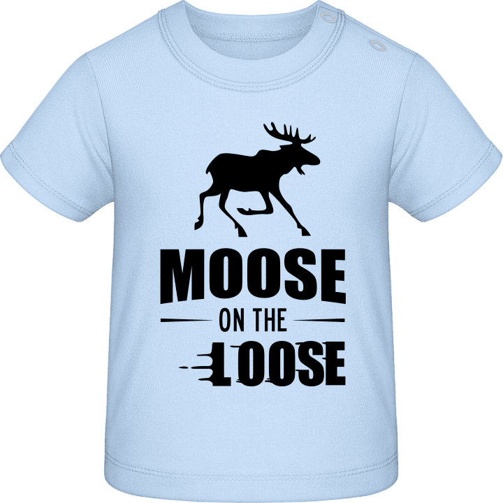 Moose On The Loose Baby T-Shirt contain pic