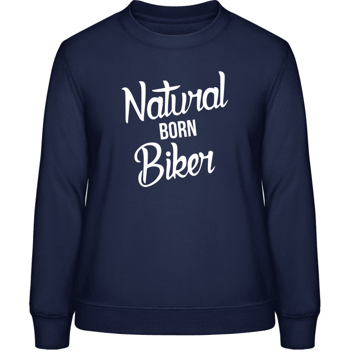 Natural Born Biker Text Sweat-shirt pour femme contain pic