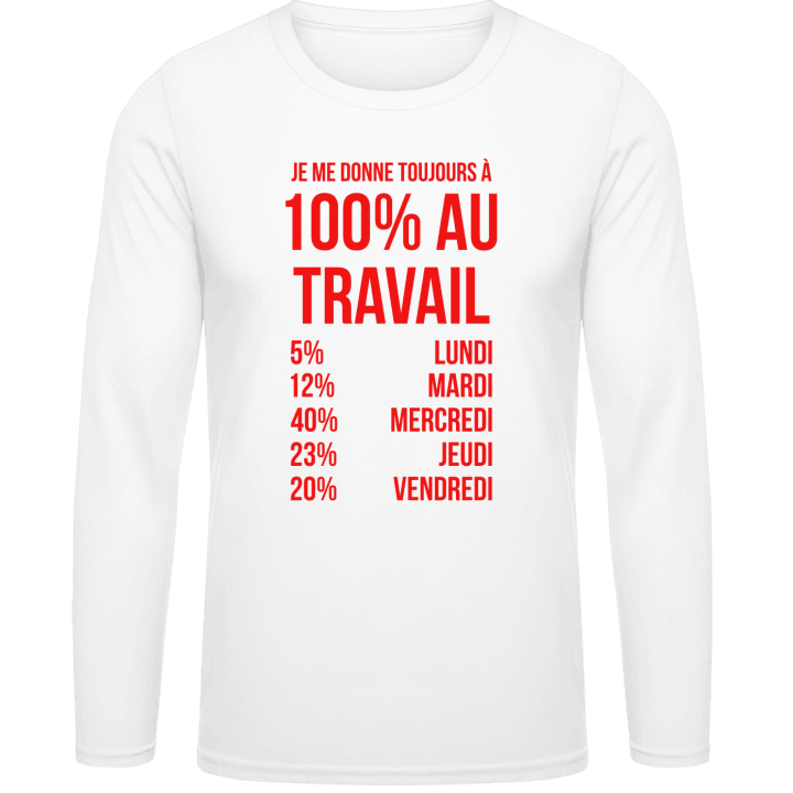 Toujours à 100 au travail Långärmad skjorta contain pic