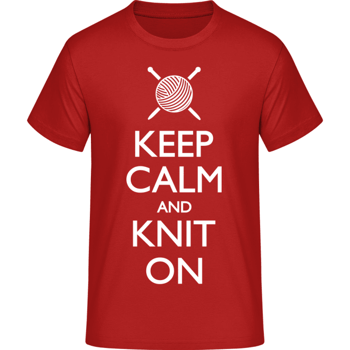 Keep Calm And Knit On T-Shirt 0 image