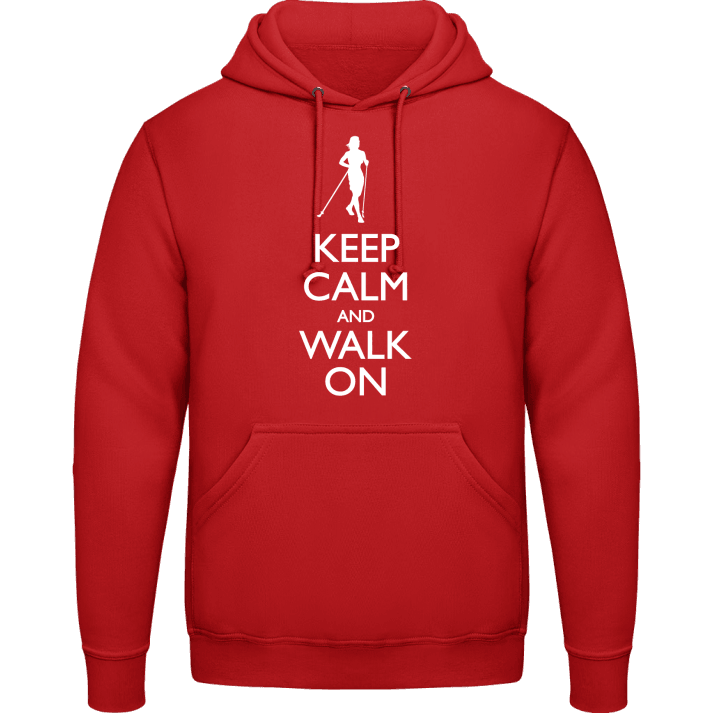Keep Calm And Walk On Hoodie contain pic