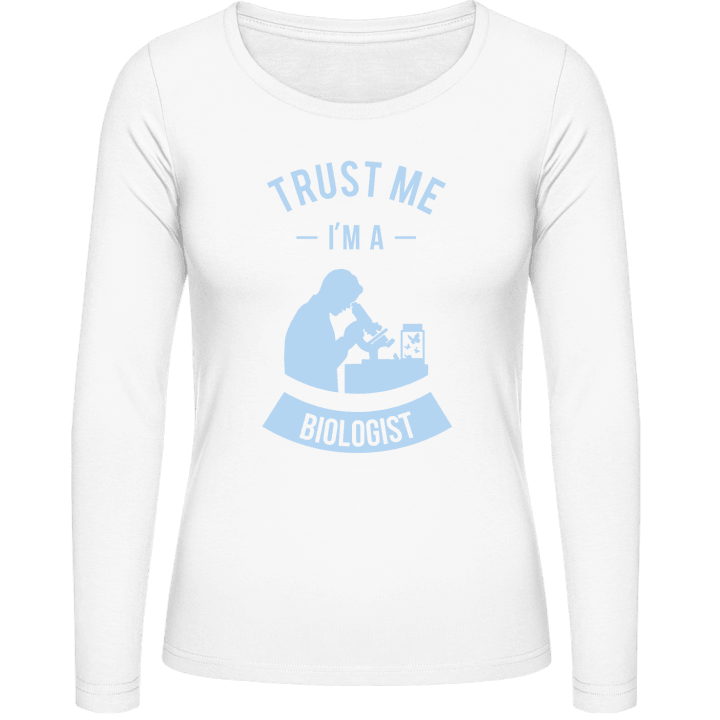 Trust Me I´m A Biologist Frauen Langarmshirt contain pic