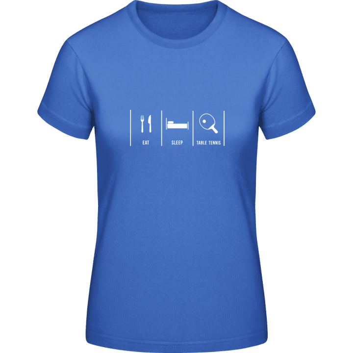 Eat Sleep Table Tennis Vrouwen T-shirt contain pic
