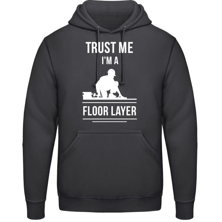 Trust Me I'm A Floor Layer Felpa con cappuccio 0 image