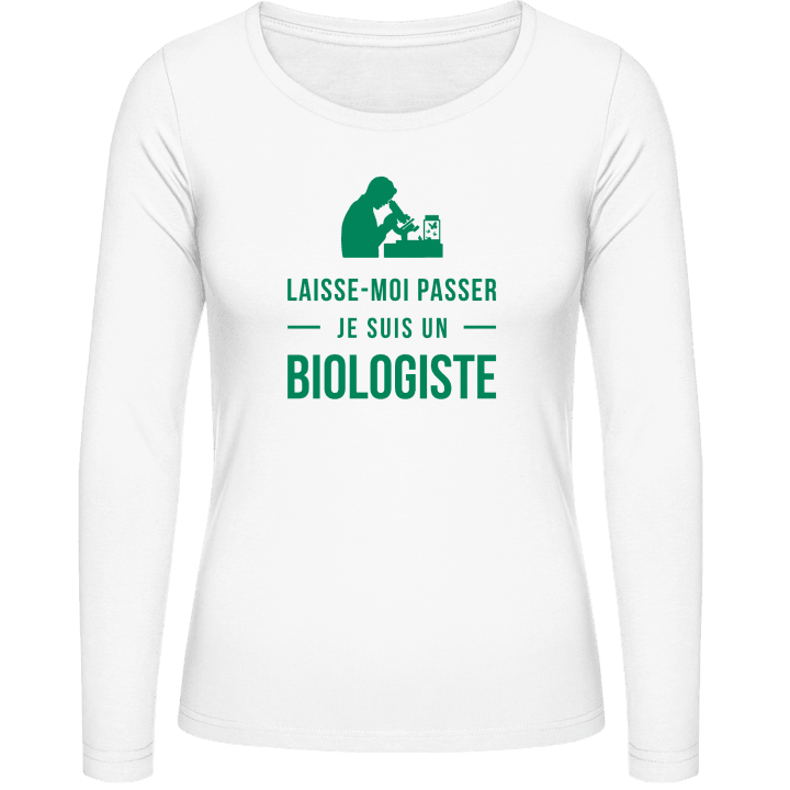 Laisse-moi je suis un biologiste Women long Sleeve Shirt contain pic