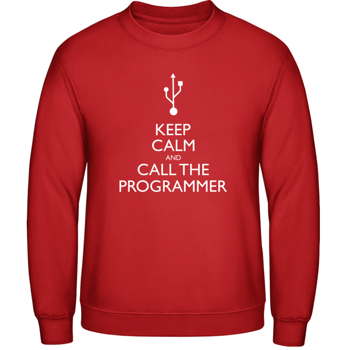 Keep Calm And Call The Programmer Sweatshirt contain pic