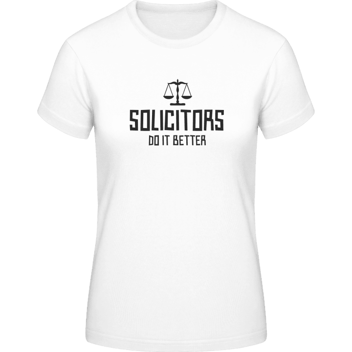 Solicitors Do It Better Women T-Shirt contain pic