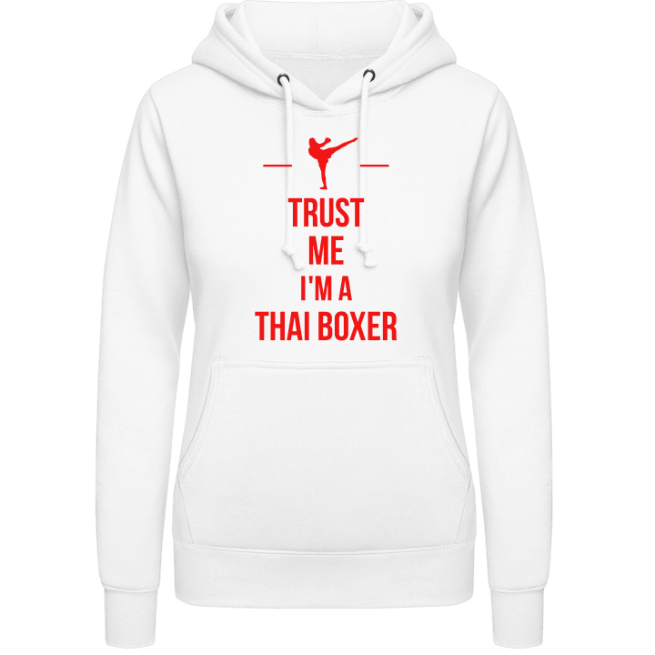 Trust Me I´m A Thai Boxer Sudadera con capucha para mujer contain pic