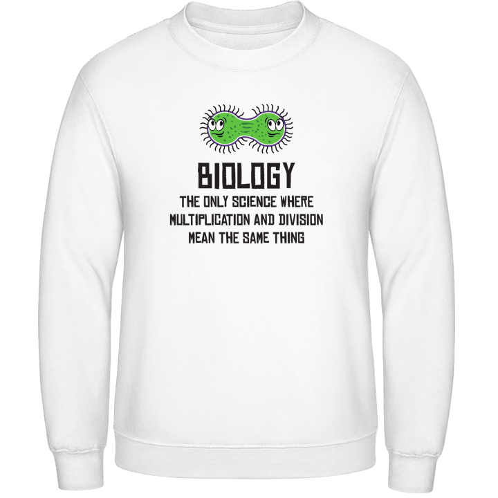 Biology Is The Only Science Sudadera contain pic