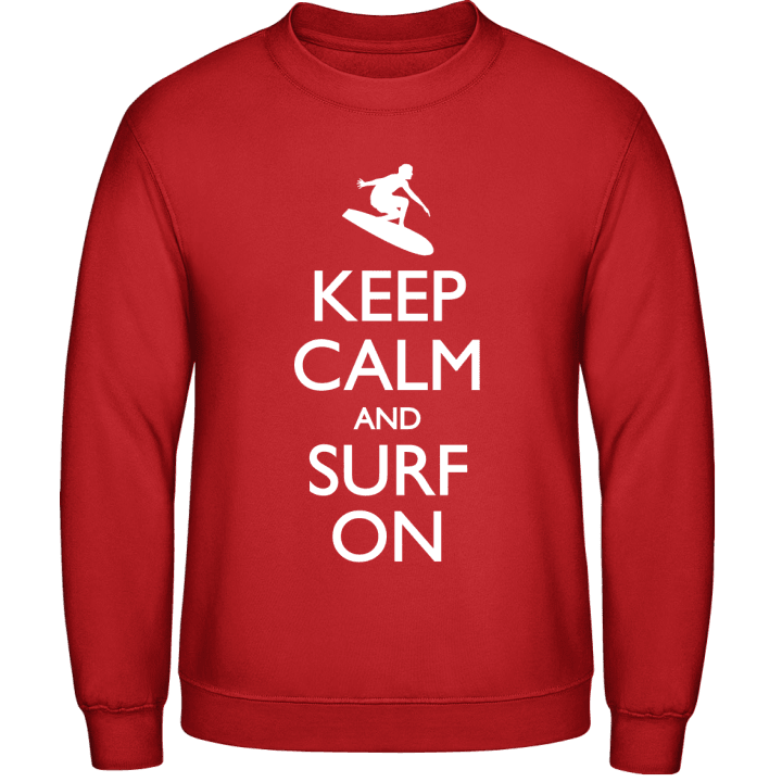 Keep Calm And Surf On Classic Felpa contain pic