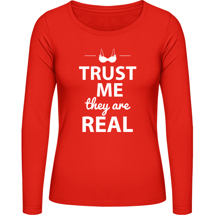 Trust Me They Are Real T-shirt à manches longues pour femmes contain pic