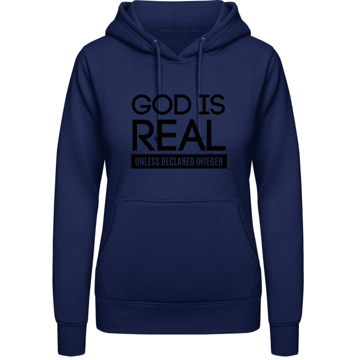 God Is Real Unless Declared Integer Sudadera con capucha para mujer contain pic