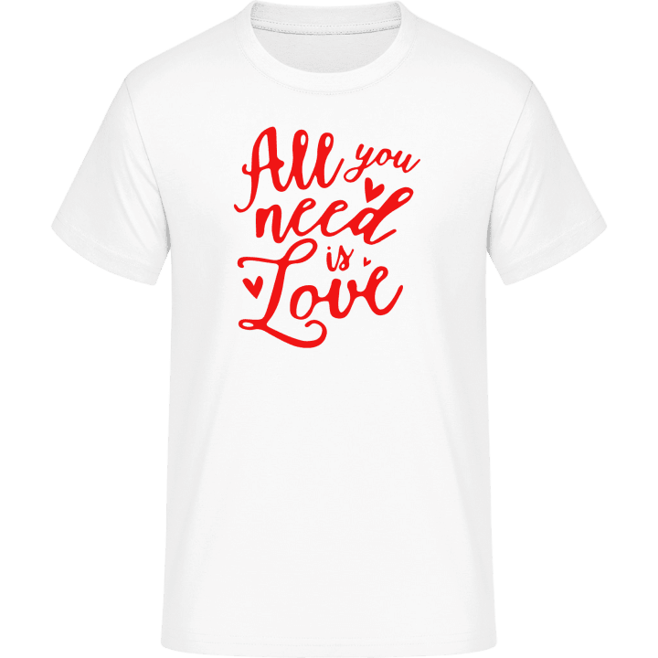 All You Need Is Love Text T-Shirt contain pic