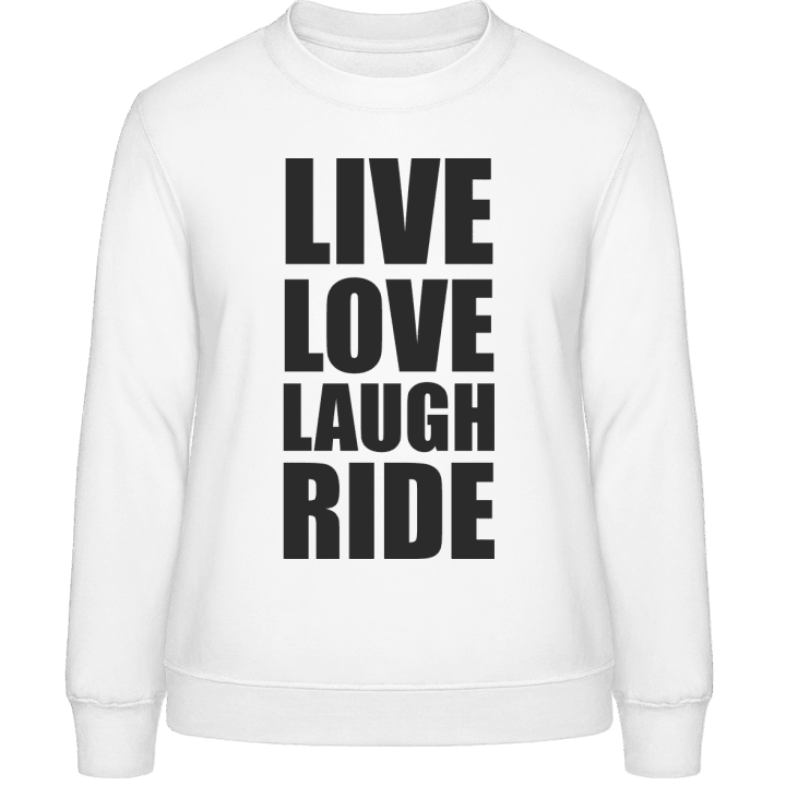 Live Love Laugh Ride Felpa donna contain pic