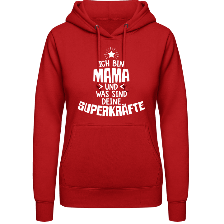 Ich bin Mama und was sind deine Superkräfte Hættetrøje til kvinder 0 image