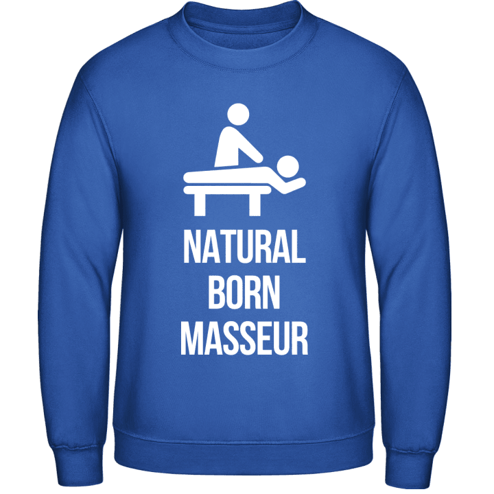 Natural Born Masseur Sweatshirt contain pic