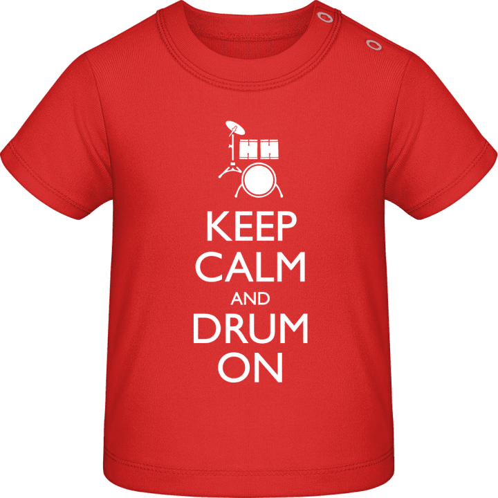 Keep Calm And Drum On Camiseta de bebé contain pic