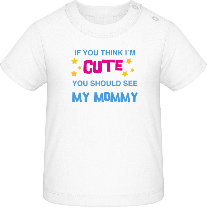 You should See My Mommy T-shirt för bebisar 0 image