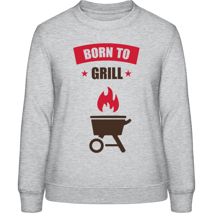 Born to Grill Sweatshirt för kvinnor contain pic