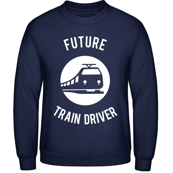 Future Train Driver Silhouette Sweatshirt contain pic