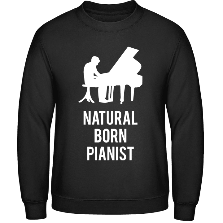Natural Born Pianist Sweatshirt contain pic