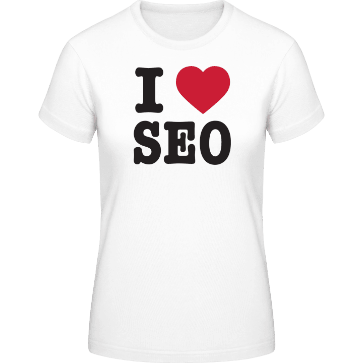 I Love SEO Vrouwen T-shirt contain pic