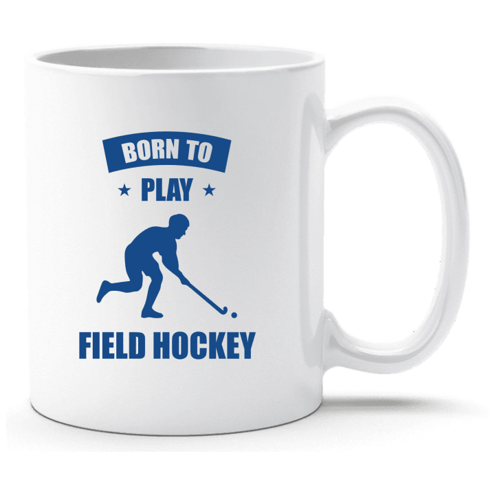 Born To Play Field Hockey Taza contain pic