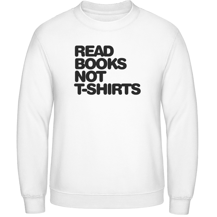 Read Books Not Shirts Tröja contain pic