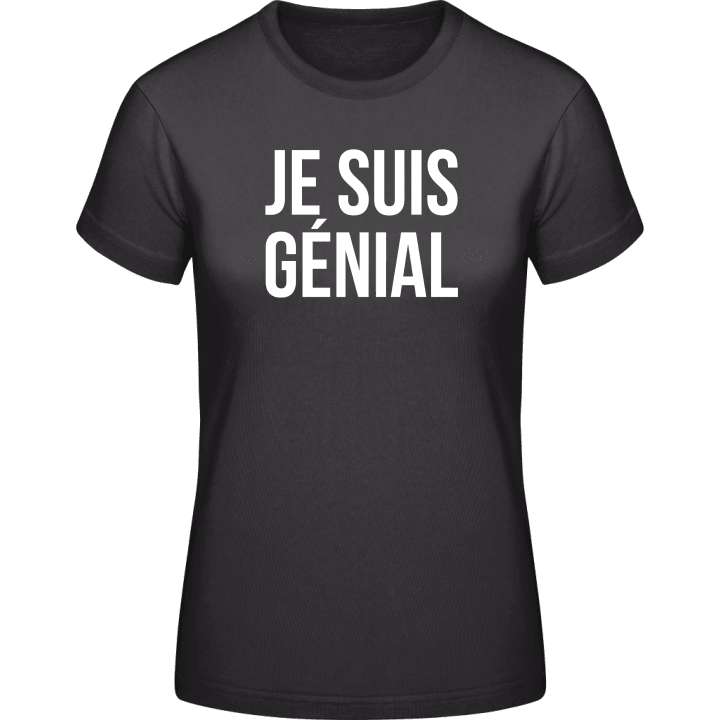 Je suis génial Frauen T-Shirt 0 image