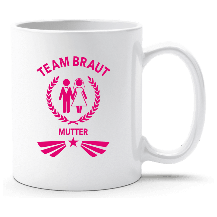 Team Braut Mutter Tasse contain pic