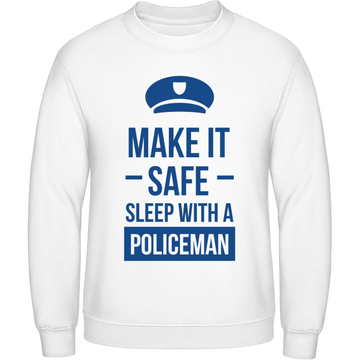 Make It Safe Sleep With A Policeman Sweatshirt 0 image